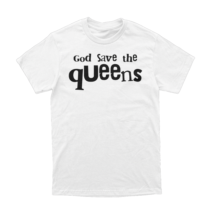 God Save the Queens Tee
